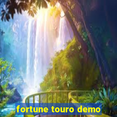 fortune touro demo